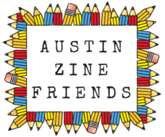 Austin Zine Friends